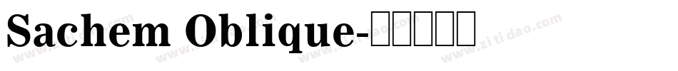 Sachem Oblique字体转换
